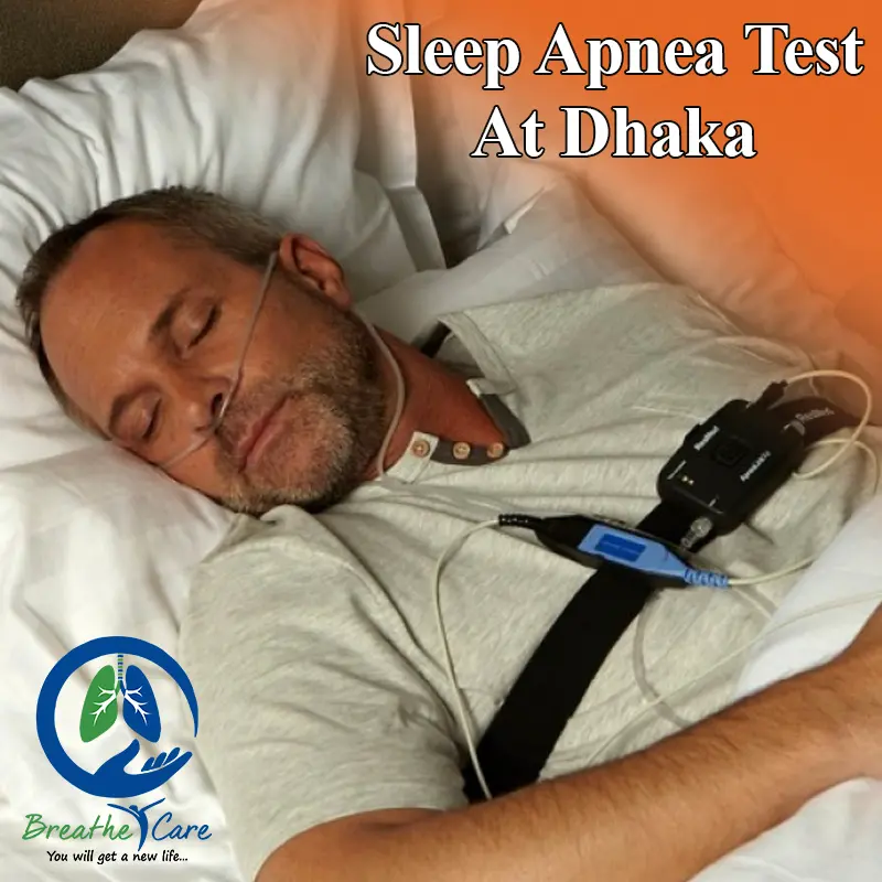 Sleep Apnea Test In Dhaka City Sleep Apnea Test In Dhaka City